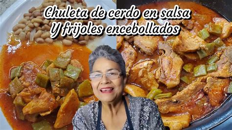 Chuletas De Cerdo En Salsa Y Nopales Frijoles Enteros Encebollados