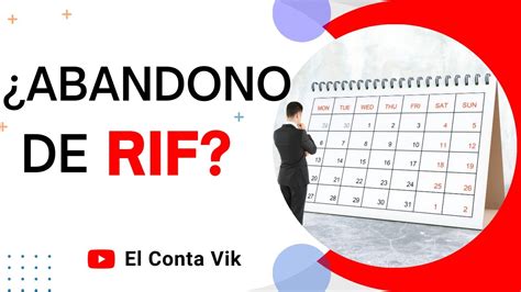 Duración y Abandono del RIF en 2024 Todo lo que necesitas saber