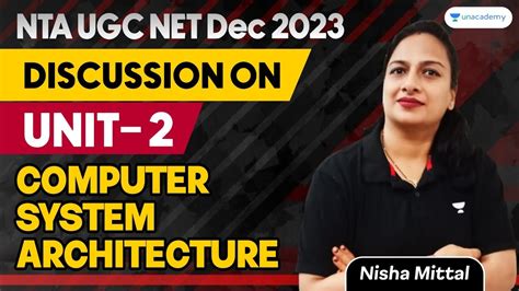 Discussion On Computer System Architecture Nta Ugc Net Dec