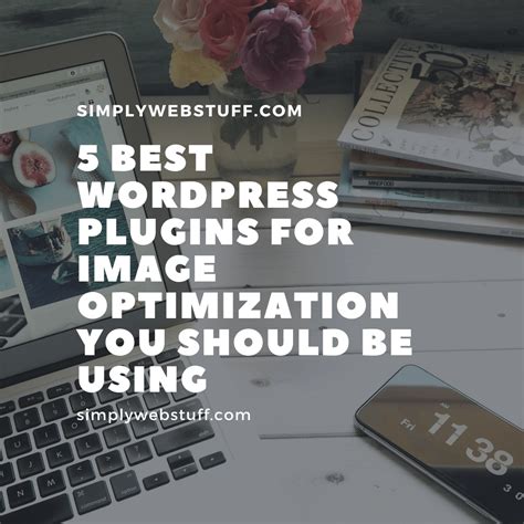 Best Wordpress Image Optimization Plugins You Must Know