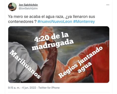 Los Mejores Memes Que Dejó La Escasez De Agua En Monterrey “qué Pena