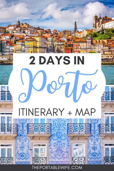 Spend 2 Days In Porto Portugal With This Detailed Porto Itinerary My