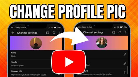 How To Change Youtube Profile Picture On Phone Quick Guide Youtube