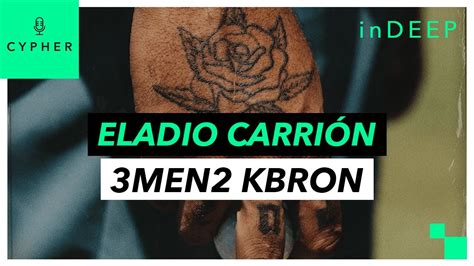 ANÁLISIS y REACCIÓN de 3MEN2 KBRN de Eladio Carrión Cypher inDEEP