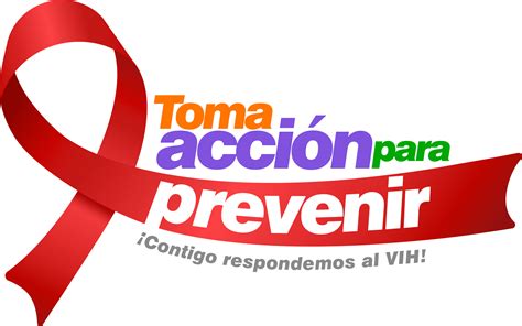 Actúa para prevenir Contigo respondemos al VIH ya