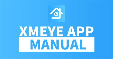 Xmeye Manual Xmeye