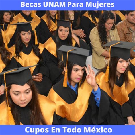 Unam Otorga Beca Para Mujeres En Este 2022 Cursos Del Sence 2022 Cursos En México Cursos Del