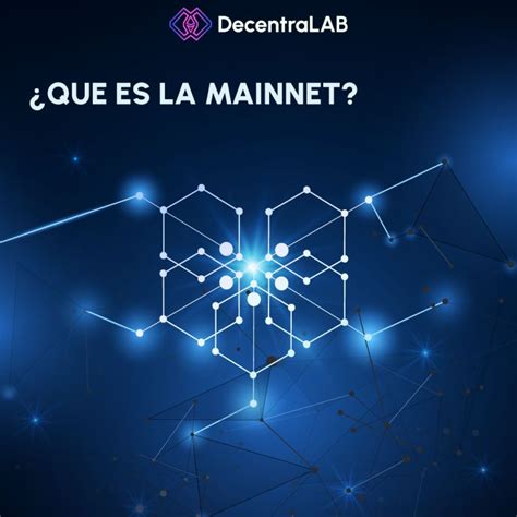 Qu Es Una Mainnet Blog Decentralab