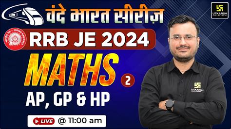 RRB JE 2024 RRB JE Maths Vande Bharat Series AP GP HP 2 Top