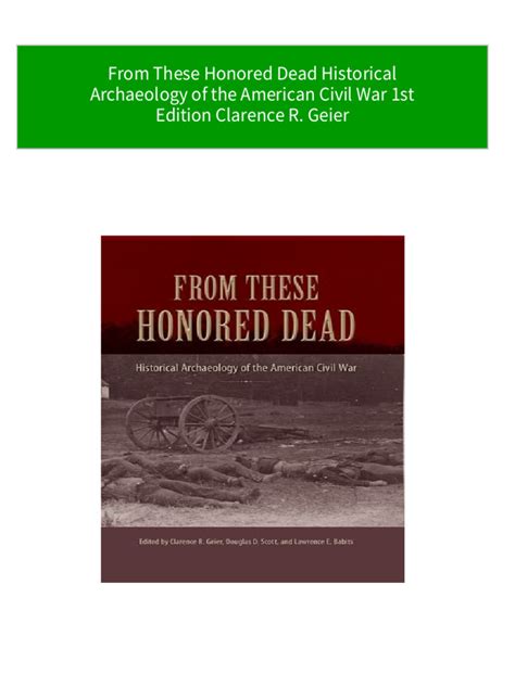Full From These Honored Dead Historical Archaeology Of The American