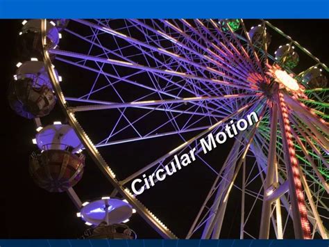 Ppt Circular And Rotational Motion In Physics Powerpoint Presentation