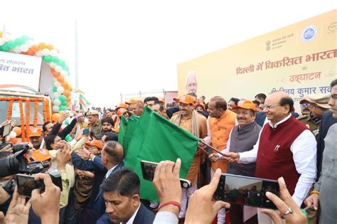 Delhi Lg Shri Vk Saxena Flagged Off Viksit Bharat Sankalp Yatra