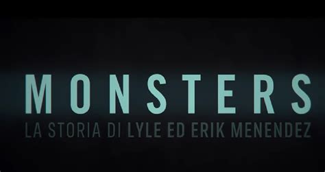 MONSTERS La Storia Di Lyle Ed Erik Menendez La Serie Tv Su Netflix