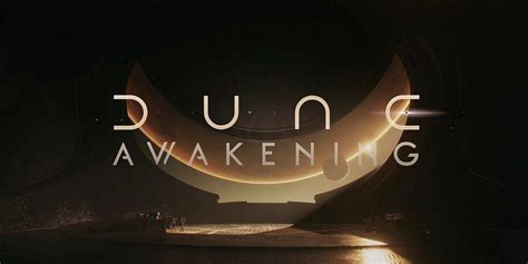 Open World Mmo Dune Awakening Reveals First In Game Footage