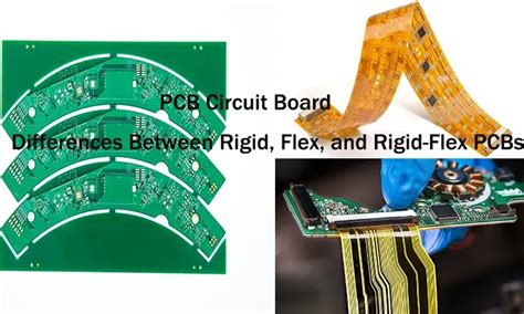 Pcb Circuit Board Differences Between Rigid Flex And Rigid Flex Pcbs