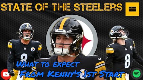 State Of The Steelers The Huddle Ep 79 What To Expect From Kenny Pickett In His First Nfl