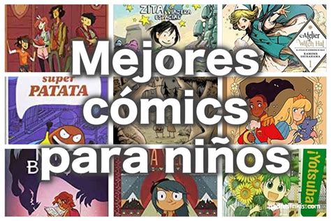 26 Mejores Cómics Para Niños De 4 A 12 Años 【2025 】padres Frikis