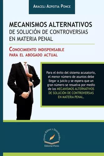 Mecanismos Alternativos De Solución De Controversias En Materia Penal