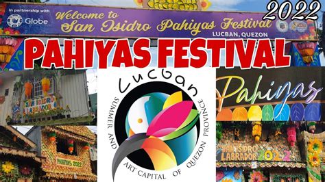 Pahiyas Festival 2022 Lucban Quezon Parini Na Garbo Ulit Sa Pahiyas