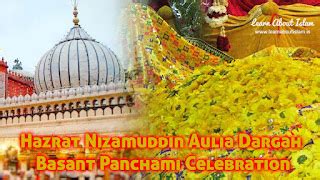 Hazrat Nizamuddin Auliya Basant Panchami Celebration History Learn