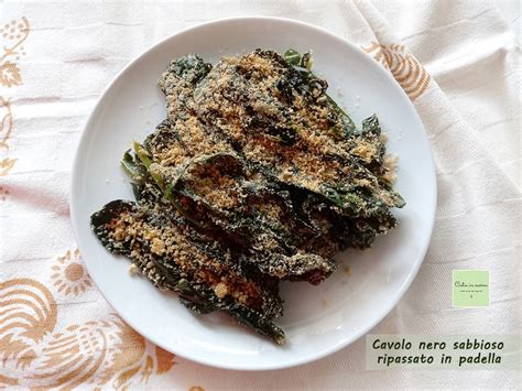 Cavolo Nero Sabbioso Ripassato In Padella Catia In Cucina