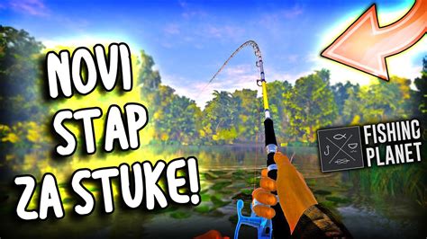 KUPIO SAM NOVE STAPOVE ZA STUKU Fishing Planet PIKE HUNT YouTube