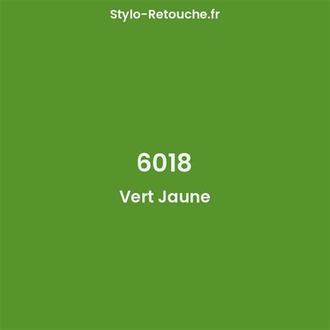 RAL 6018 Vert Jaune Opaque En Stylo Retouche Stylo Retouche Fr