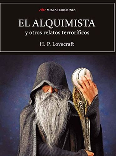 Alquimista Y Otros Relatos Terrorificos Lovecraft Librer A Papeler A