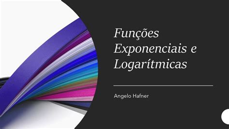 Funções Exponenciais E Logarítmicas Youtube