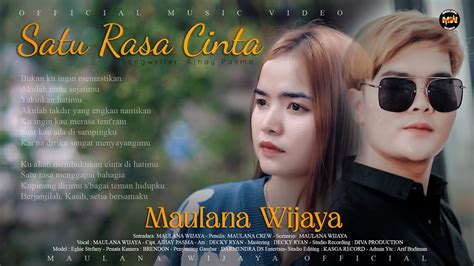 SATU RASA CINTA - MAULANA WIJAYA (Official Music Video) BUKAN KU INGIN ...