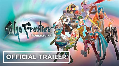 Saga Frontier Remastered Official Gameplay Trailer Youtube