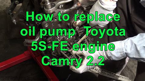 How To Replace Oil Pump Toyota 5S FE Engine Camry 2 2 YouTube