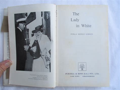 The Lady In White By Perla Siedle Gibson Good Hardcover 1st Edition