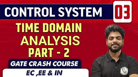 Control System 03 Time Domain Analysis Part 02 Ee Ece And In