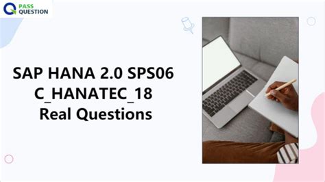 Sap Hana 20 Sps06 Chanatec18 Real Questions