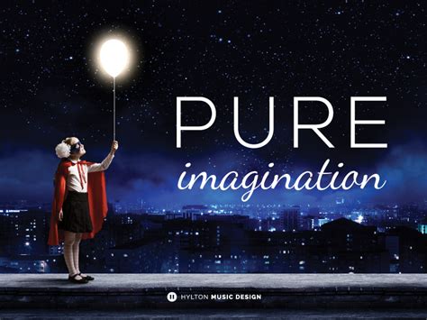 Pure Imagination - Hylton Music Design