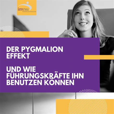 Der Pygmalion Effekt Wie F Hrungskr Fte Ihn Erfolgreich Nutzen K Nnen