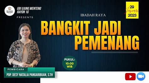 Minggu 29 Januari 2023 Ibadah Online GBI Ujung Menteng Pdp Desy