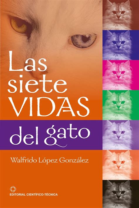 Las siete vidas del gato eBook by Walfrido López González EPUB Book