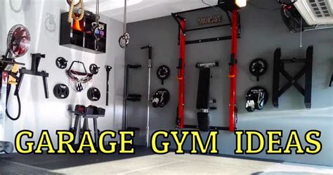 Garage Gym Ideas Hacks And Tips From Garage Gym Owners Garage Gym Ideas Garage Gym Garage