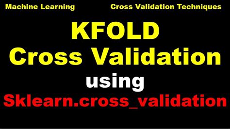 Kfold Cross Validation Using Scikit Learn Best Model Kfold From