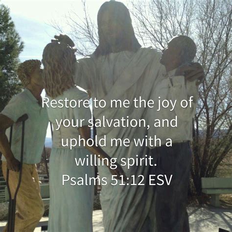 Restore To Me The Joy Of Salvation Christian Quotes Scriptures