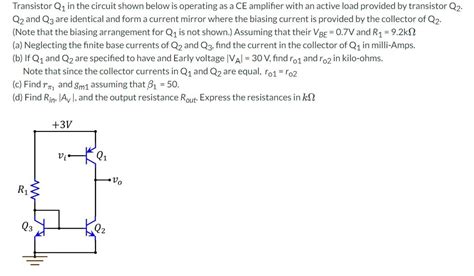 Solved Transistor Q1 In The Circuit Shown Below Is Operating