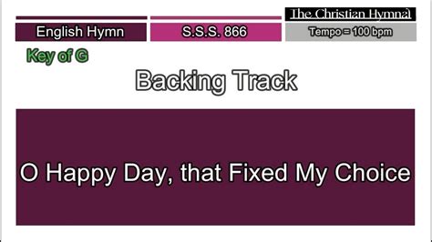 O Happy Day That Fixed My Choice G Backing Track Youtube