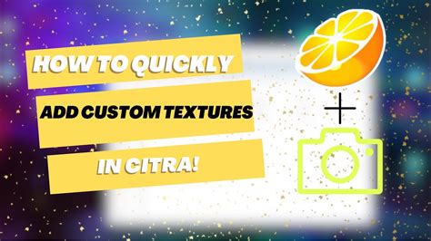 How To Quickly Add Custom Textures In Citra Youtube