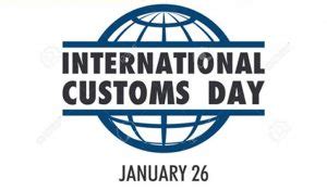 International Customs Day January