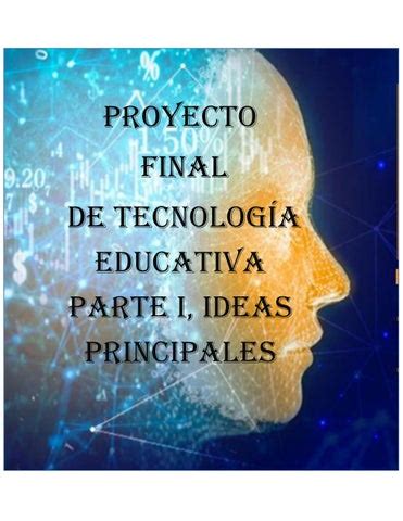 PROYECTO FINAL DE TECNOLOGIA EDUCATIVA By Evelinpernillo Issuu