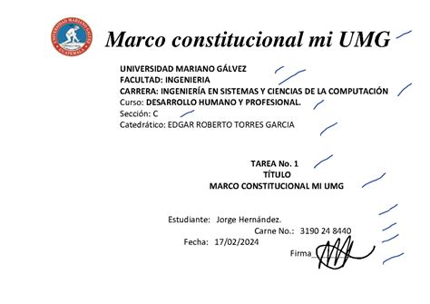 Annotated Desarrollo 20Humano 20Tarea 201 Marco Constitucional Mi UMG