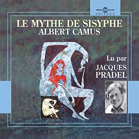 Le Mythe De Sisyphe Albert Camus Jacques Pradel Fr Meaux Associ S