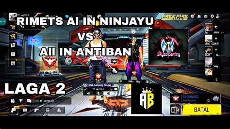 Rimech All In Ninjayu Vs All In Antiban Laga Youtube